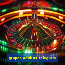 grupos adultos telegram